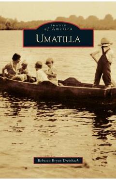 Coperta cărții 'Umatilla - Rebecca Bryan Dreisbach'