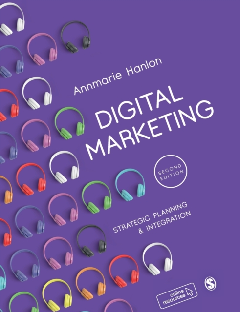 Digital Marketing: Strategic Planning & Integration - Annmarie Hanlon