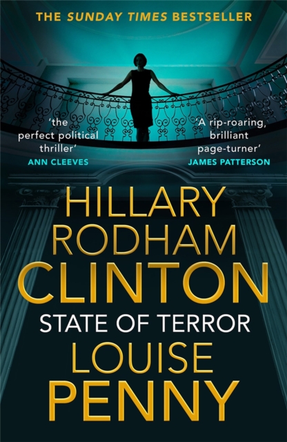 State of Terror: The Unputdownable Thriller Straight from the White Hou - Clinton Hillary Rodham &. Penny Louise