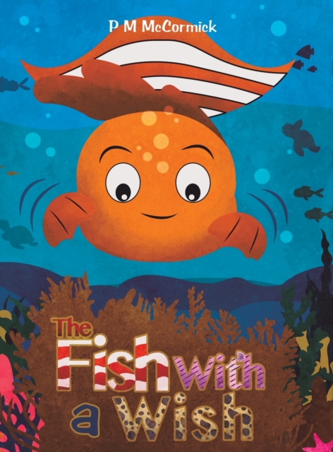 The Fish with a Wish - P. M. Mccormick