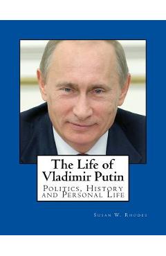 Poza produsului The Life of Vladimir Putin - Susan W. Rhodes