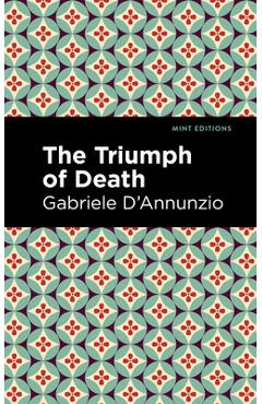 Coperta cărții 'The Triumph of Death - Gabriele D'annunzio'