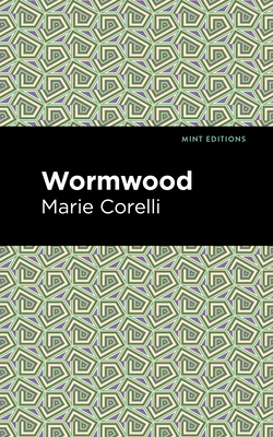 Wormwood - Marie Corelli