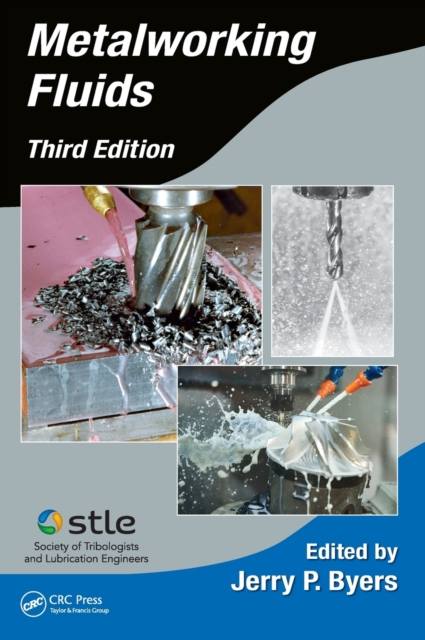 Metalworking Fluids - Jerry P. Byers