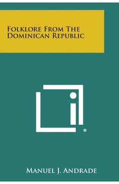 Coperta cărții 'Folklore from the Dominican Republic - Manuel J. Andrade'