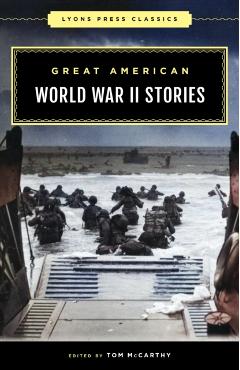 Great American World War II Stories - Tom Mccarthy