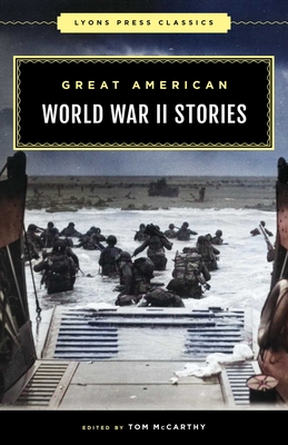 Great American World War II Stories - Tom Mccarthy