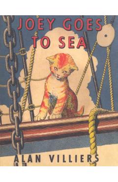 Joey Goes to Sea - Alan Villiers