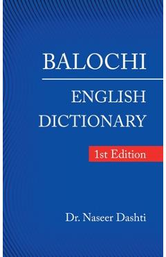 Poza produsului Balochi - English Dictionary: 1St Edition - Naseer Dashti