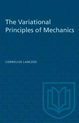 The Variational Principles of Mechanics - Cornelius Lanczos