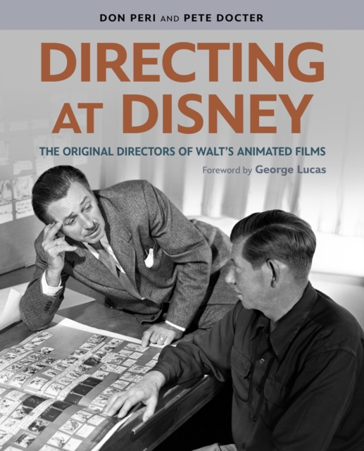 Directing at Disney: The Original Directors of Walt's Animated Films - Don Peri