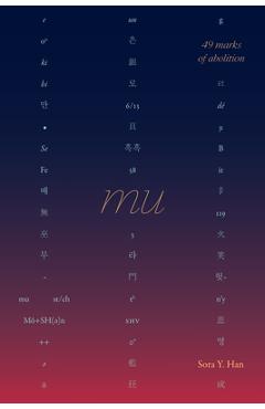 Coperta cărții 'Mu, 49 Marks of Abolition - Sora Y. Han'