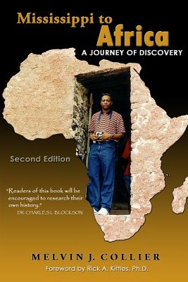 Coperta cărții 'Mississippi to Africa: A Journey of Discovery, Second Edition - Melvin J. Collier'