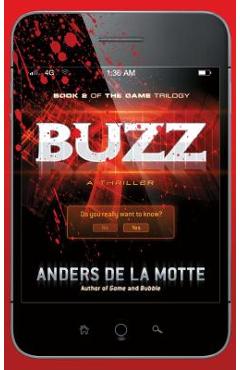 Coperta cărții 'Buzz: A Thriller - Anders De La Motte'