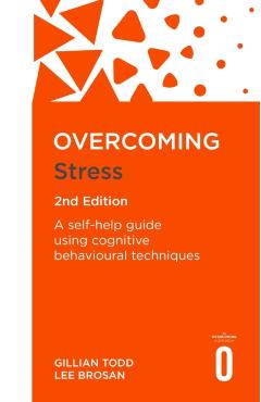 Coperta cărții 'Overcoming Stress, 2nd Edition - Lee Brosan'
