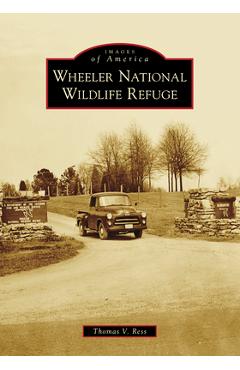 Coperta cărții 'Wheeler National Wildlife Refuge - Thomas V. Ress'