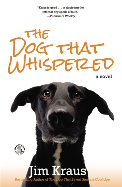 The Dog That Whispered - Jim Kraus