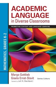 Coperta cărții 'Academic Language in Diverse Classrooms: Mathematics, Grades K-2: Promoting Content and Language Learning - Margo'