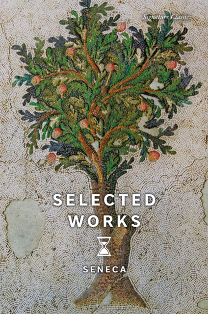 Selected Works - Seneca