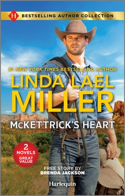 McKettrick's Heart & the Marriage He Demands: Two Western Romance Novels - Linda Lael Miller