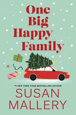 One Big Happy Family - Susan Mallery