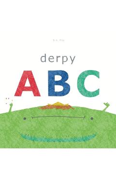 Coperta cărții 'Derpy ABC - B. K. Filo'