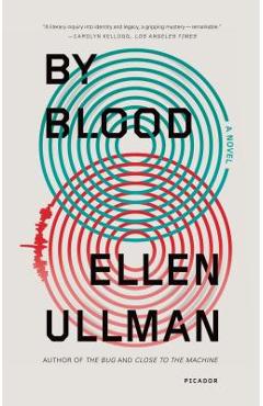 Coperta cărții 'By Blood - Ellen Ullman'