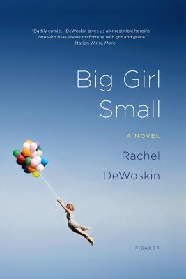 Big Girl Small - Rachel Dewoskin