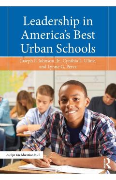 Coperta cărții 'Leadership in America's Best Urban Schools - Joseph F. Johnson Jr'