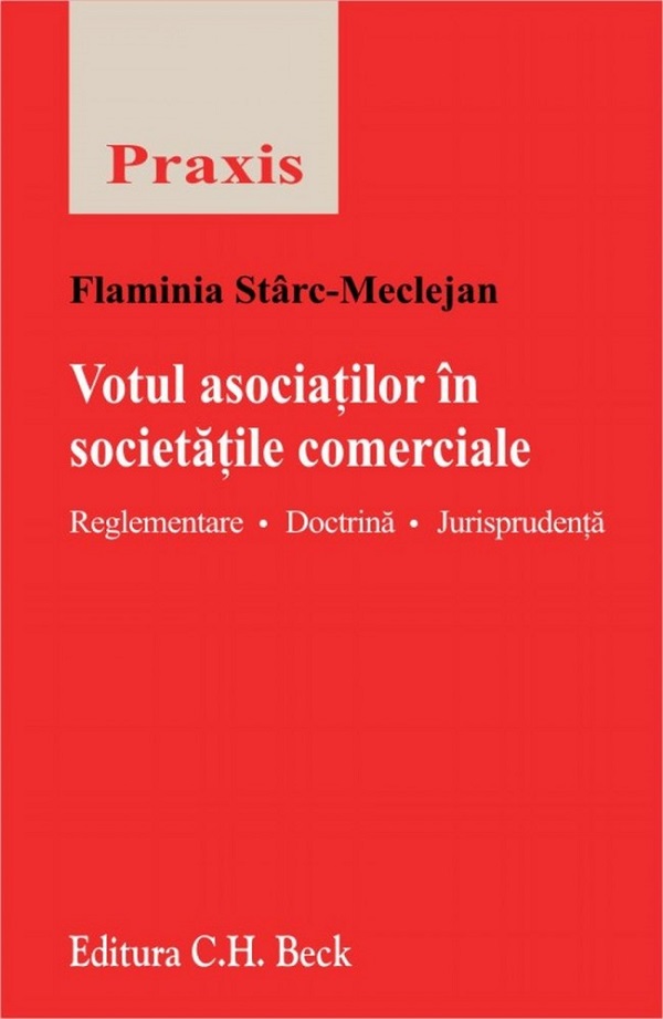 Votul asociatilor in societatile comerciale - Flaminia Starc-Meclejan
