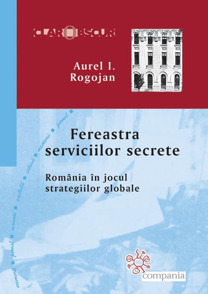 Fereastra serviciilor secrete - Aurel I. Rogojan