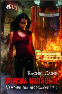 Vampirii din Morganville 5: Domnia haosului - Rachel Caine