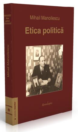 Etica politica - Mihail Manoilescu