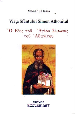 Viata Sfantului Simon Athonitul - Monahul Isaia