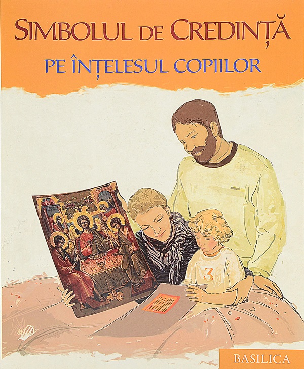 Simbolul de credinta pe intelesul copiilor