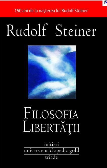 Filosofia libertatii - Rudolf Steiner