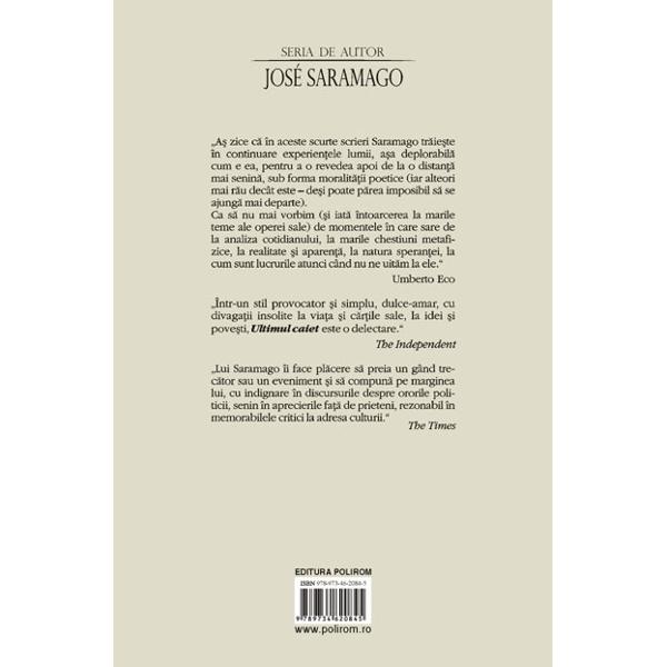 Ultimul caiet. Texte scrise pentru blog: martie 2009-noiembrie 2009 - Jose Saramago