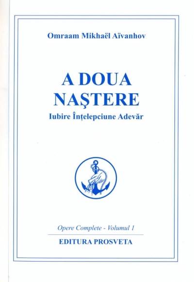 Coperta cărții 'A doua nastere - Omraam Mikhael Aivanhov'