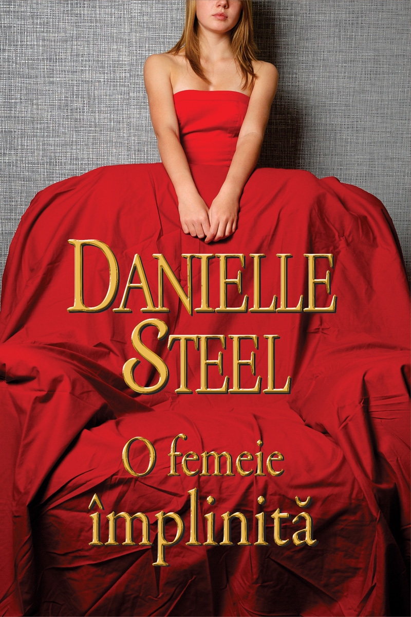 O femeie implinita - Danielle Steel