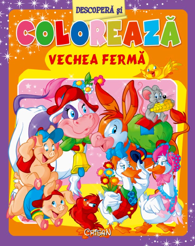 Descopera si coloreaza vechea ferma