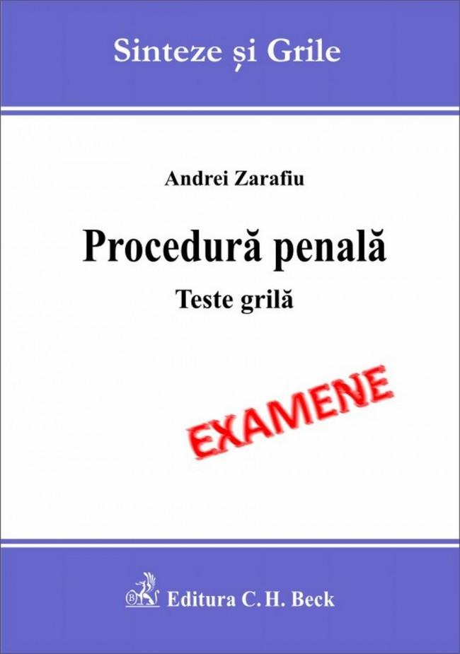 Procedura penala. Teste grila - Andrei Zarafiu