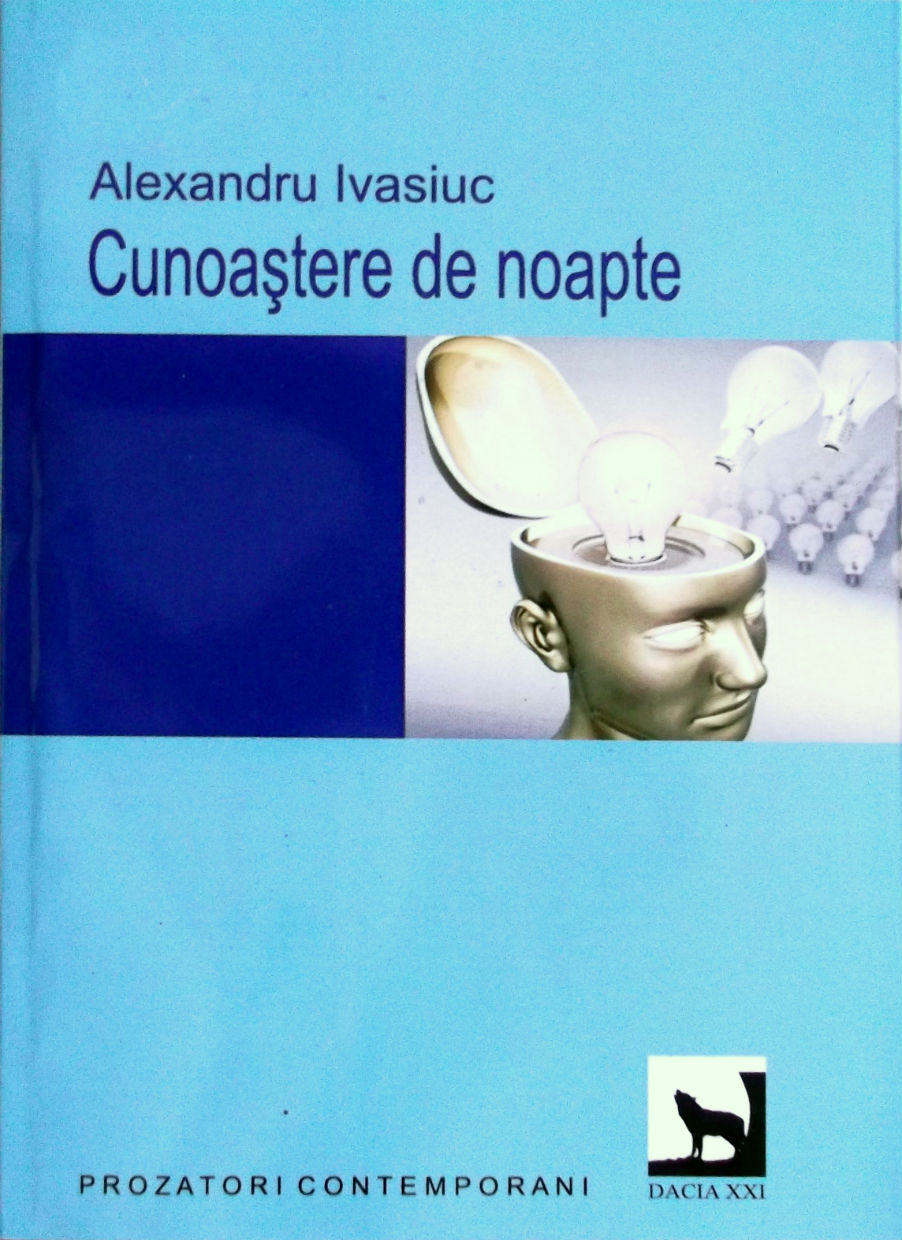 Cunoastere de noapte - Alexandru Ivasiuc