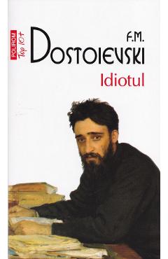 Coperta cărții 'Idiotul - F.M. Dostoievski'