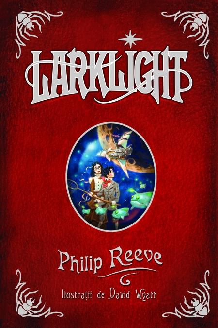 Larklight - Philip Reeve
