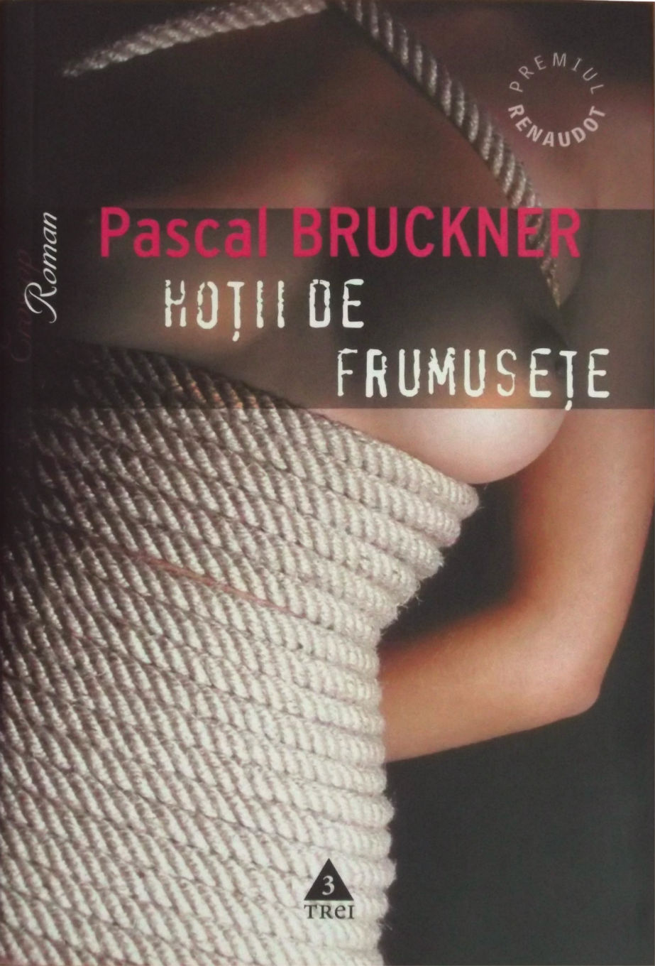 Coperta cărții 'Hotii de frumusete Pascal Bruckner'