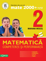 Coperta cărții 'Mate 2000 +11/12 Cls 2 Competente si performante - Mariana Mogos'