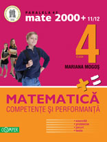 Coperta cărții 'Mate 2000 +11/12 Cls 4 Competente si performante - Mariana Mogos'