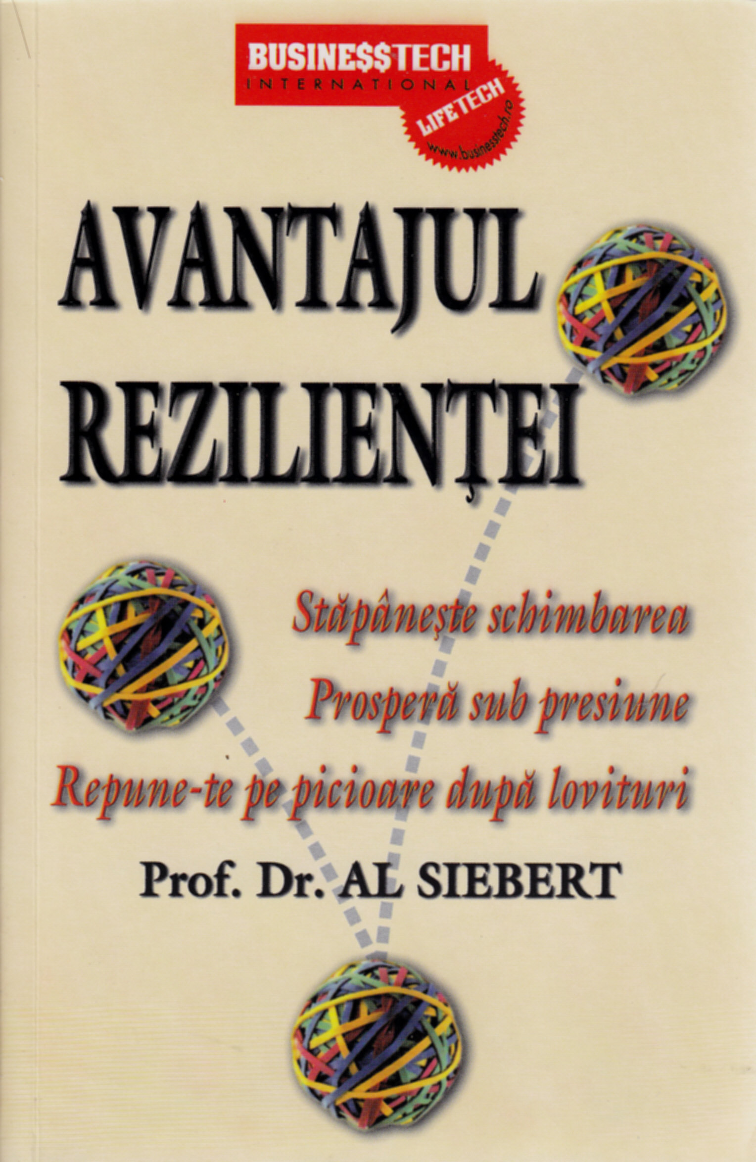 Avantajul Rezilientei - Prof. Dr. Al Siebert