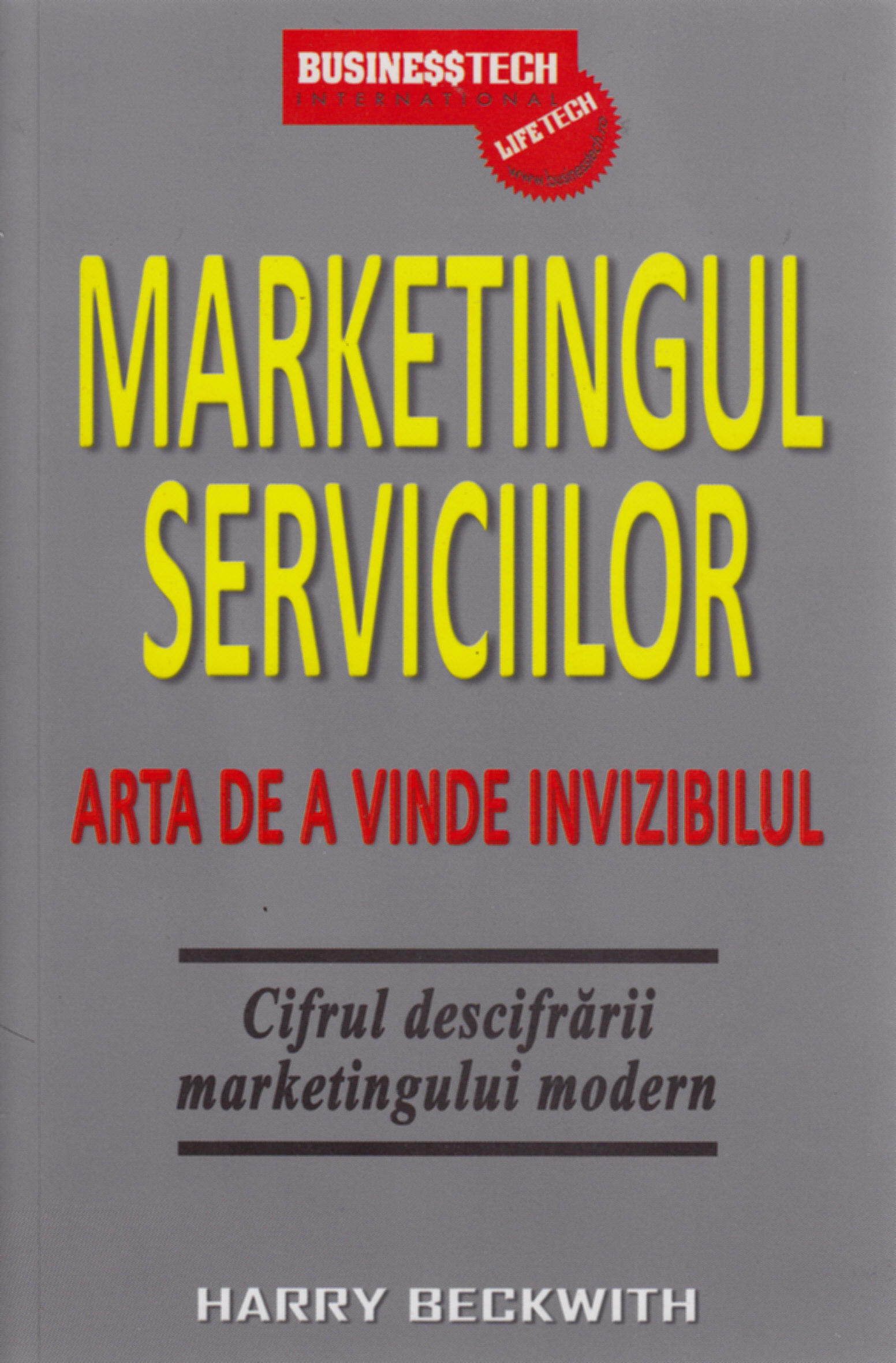 Marketingul Serviciilor - Arta De A Vinde Invizibil - Harry Beckwith