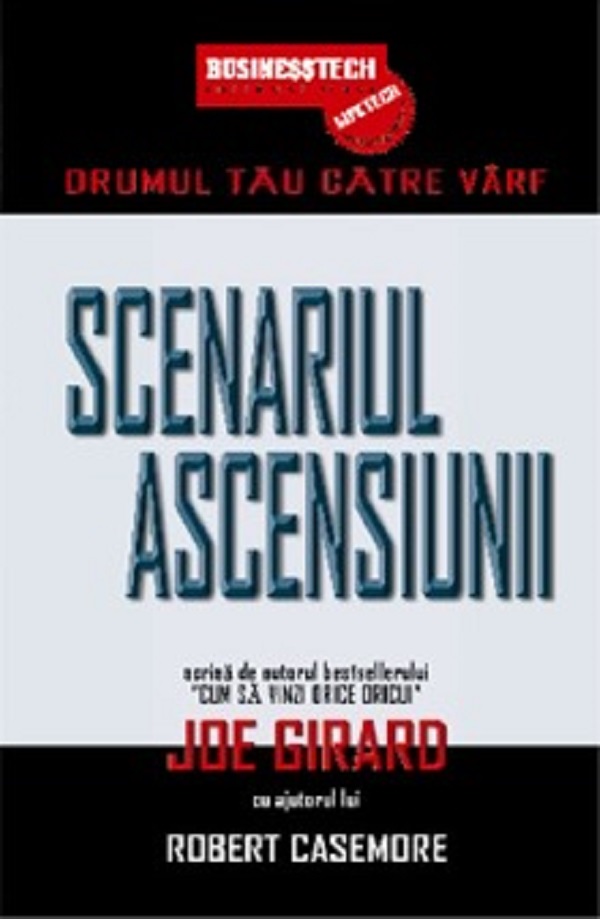 Scenariul Ascensiunii - Drumul Tau Catre Varf - Joe Girard